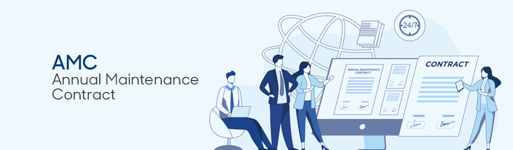 Annual Maintenance Contracts (AMC)